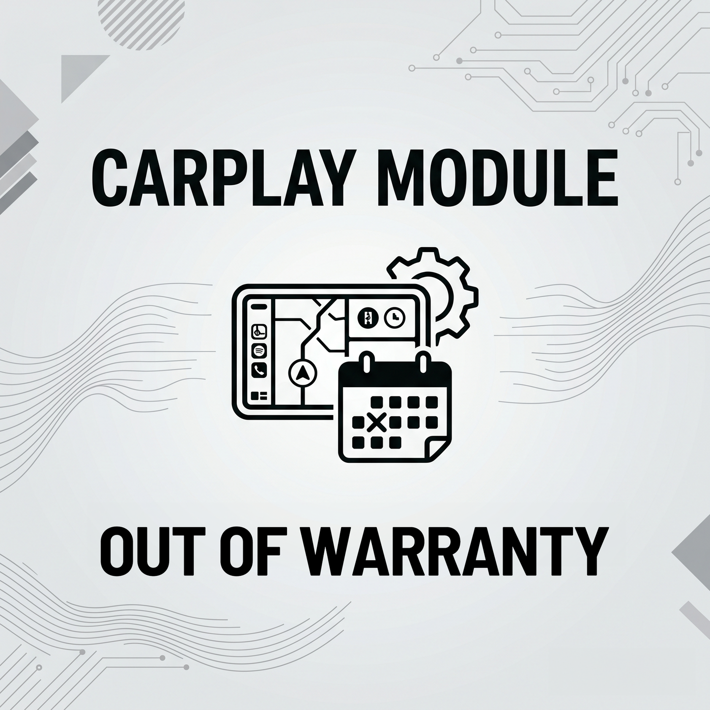 CarPlay Replacement Module (Out of Warranty Support)