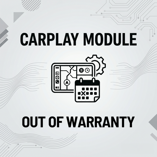 CarPlay Replacement Module (Out of Warranty Support)